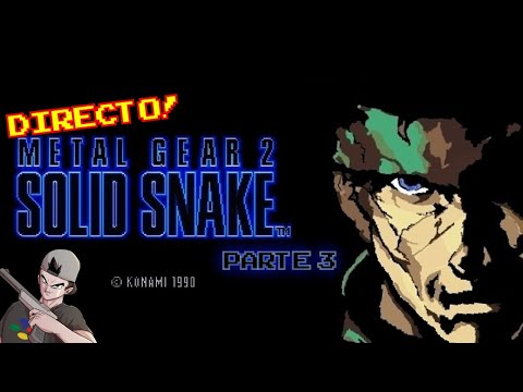 METAL GEAR 2: Solid Snake (1990, MSX) || FINAL? En directo!