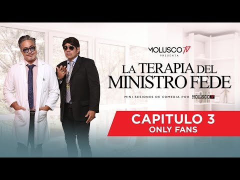 La Terapia Del Ministro Fede capítulo 3 ”ONLY FANS”