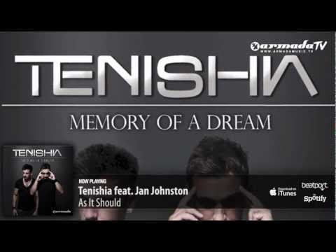 Tenishia feat  Jan Johnston - As It Should ('Memory of a Dream' preview) - UCGZXYc32ri4D0gSLPf2pZXQ