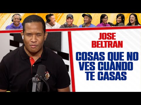 COSAS QUE NO VES CUANDO TE CASAS - José Beltrán