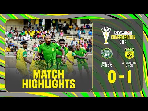 HIGHLIGHTS | Nairobi United FC 🆚 AS Maniema Union | Matchday 2 | 2025-26 #TotalEnergiesCAFCC