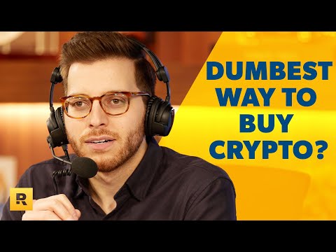Is This The Dumbest Way To Buy Cryptocurrency?