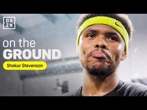 Shakur Stevenson wants to make a statement on July 12 | DAZN On the Ground