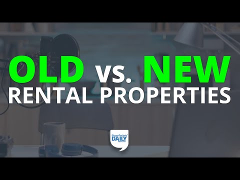 Should You Focus on Older or Newer Rentals? A Look at the Pros & Cons | Daily Podcast