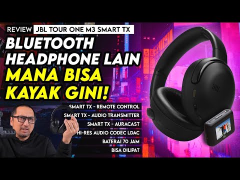 Bluetooth Headphone yg Bisa Dengerin Lagu dari Kaset/CD/Radio: Review JBL Tour One M3 Smart TX