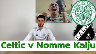 Celtic v Nomme Kalju | Starting XI Prediction