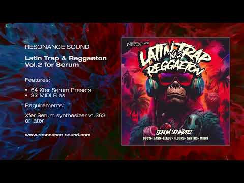 Latin Trap & Reggaeton Vol.2 for Serum