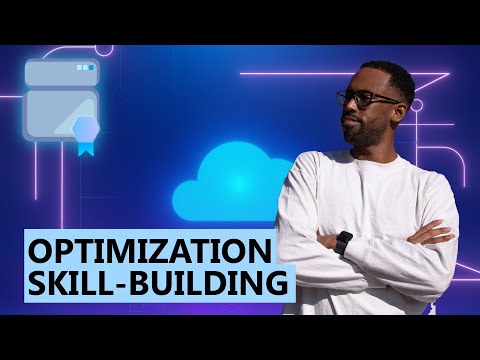 Azure Optimization Skill building