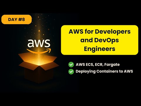 Day 08 | AWS ECS, ECR & Fargate Tutorial | Deploy & Run Docker Containers on AWS