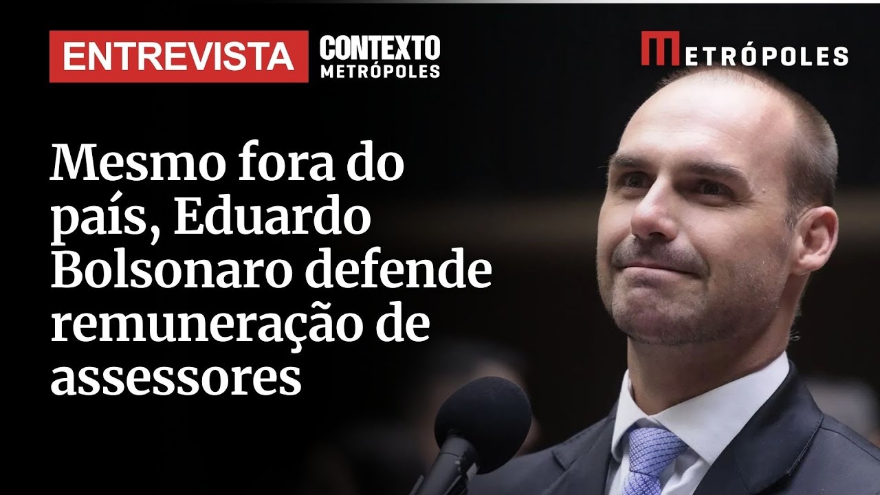 Mesmo fora do país Eduardo Bolsonaro defende remuneração de assessores
