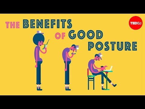 The benefits of good posture - Murat Dalkilinç - UCsooa4yRKGN_zEE8iknghZA