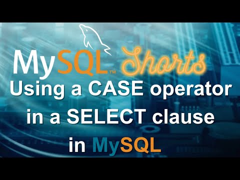 Episode-045 - Using a case operator in a SELECT clause in MySQL
