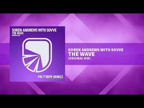 Soren Andrews with Sovve - The Wave [Trance / Progressive] - UCN3l15leXgrexw8Q4KZBFBw