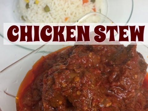 HOW TO MAKE NIGERIAN CHICKEN STEW//