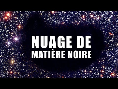 Un MYSTÉRIEUX NUAGE de MATIÈRE NOIRE ! EC