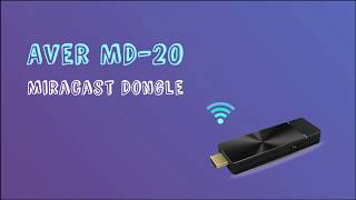 AVer MD-20 Miracast Dongle Tutorial Video
