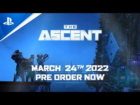 The Ascent - Launch Trailer | PS5, PS4