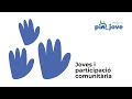 Imatge de la portada del video;Pin_Jove. T2. Píndola 6. Joves i participació comunitaria