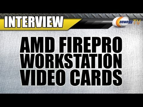 Newegg TV: AMD FirePro Workstation Video Cards Interview - UCJ1rSlahM7TYWGxEscL0g7Q