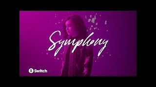 Switch - Symphony (feat. Dillon Chase)(Music Video)