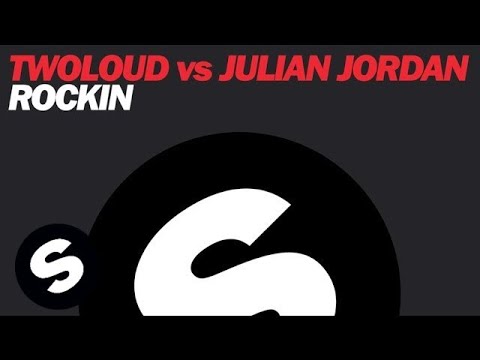 twoloud vs Julian Jordan - Rockin (Original Mix) - UCpDJl2EmP7Oh90Vylx0dZtA