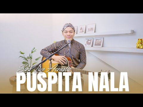 PUSPITA NALA - AKBAR HANDOKO | COVER BY SIHO LIVE ACOUSTIC