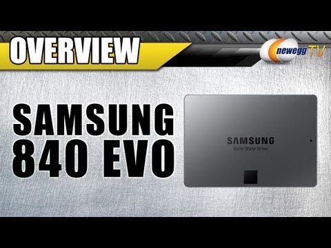 SAMSUNG 840 EVO TLC Internal Solid State Drive Overview - Newegg TV - UCJ1rSlahM7TYWGxEscL0g7Q