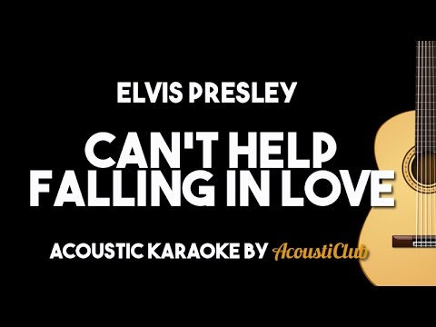 Elvis Presley - Can't Help Falling in Love (Acoustic Guitar Karaoke Lyrics on Screen) - UCjlHzgOtxRzEl8ye3qEgitw