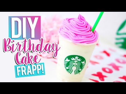 DIY STARBUCKS BIRTHDAY CAKE FRAPPUCCINO - UC6gqv2Naj9JiowZgHfPstmg