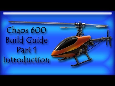 Chaos 600 RC Helicopter Build Guide Part - 1 - UCea4iaxuo_c4E1DLuhYcn_w