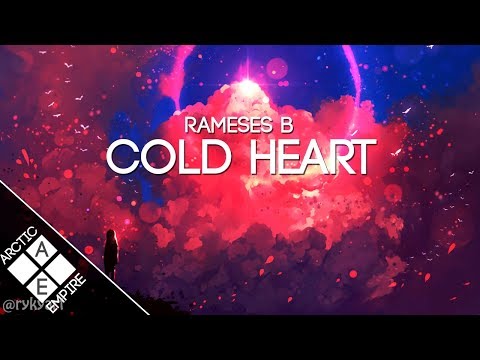 Rameses B - Cold Heart (Feat. Florenza) | Future Bass - UCpEYMEafq3FsKCQXNliFY9A