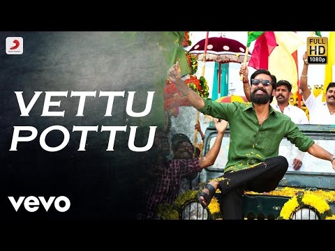 Kodi - Vettu PottuVettu Pottu Tamil Lyric | Dhanush, Trisha | Santhosh Narayanan - UCTNtRdBAiZtHP9w7JinzfUg
