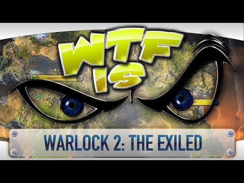 ► WTF Is... - Warlock 2: The Exiled ? - UCy1Ms_5qBTawC-k7PVjHXKQ