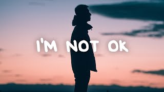 RHODES - I'm Not OK (Lyrics)