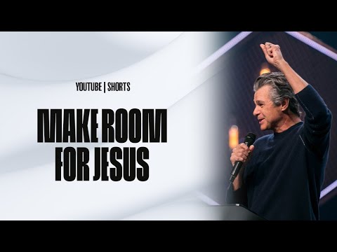 Make Room For Jesus  Pastor Jentezen Franklin