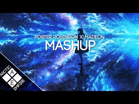 Porter Robinson X Madeon - Sea Of Voices X Shelter X Divinity X Technicolor (Resaixo Mashup) - UCpEYMEafq3FsKCQXNliFY9A