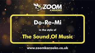 The Sound Of Music - Do Re Mi - Karaoke Version from Zoom Karaoke
