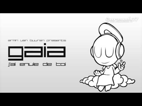 Armin van Buuren presents Gaia - J'ai Envie De Toi (preview) - UCGZXYc32ri4D0gSLPf2pZXQ