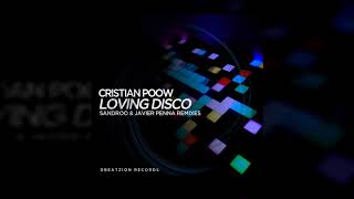Cristian Poow - Loving Disco (Sandroo Remix) [Tech House]