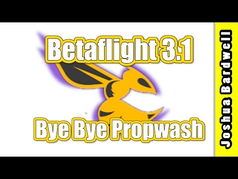 NO MORE PROPWASH OSCILLATION | Betaflight 3.1 / Cleanflight 2.0 Configuration - UCX3eufnI7A2I7IkKHZn8KSQ