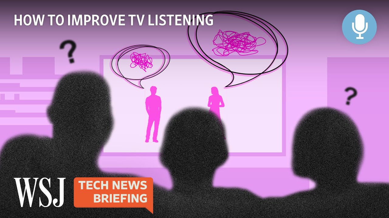 Why Does TV Show Audio Sound Muffled? | Tech News Briefing Podcast | WSJ