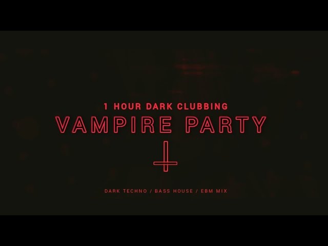 Vampire Techno Music for Your Next Party