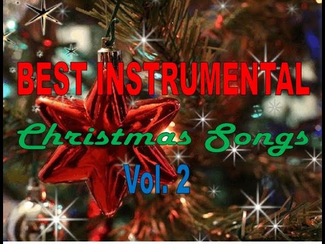 All the Best Instrumental Christmas Music Vol. 2