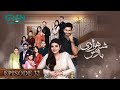 Shehzadi House Episode 32 [ENG CC] Nawal Saeed  Omer Shahzad  12th November 2024  Green TV