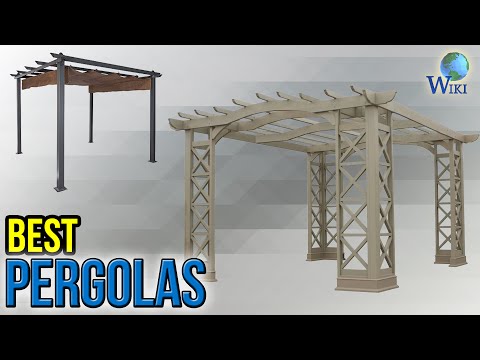 8 Best Pergolas 2017 - UCXAHpX2xDhmjqtA-ANgsGmw