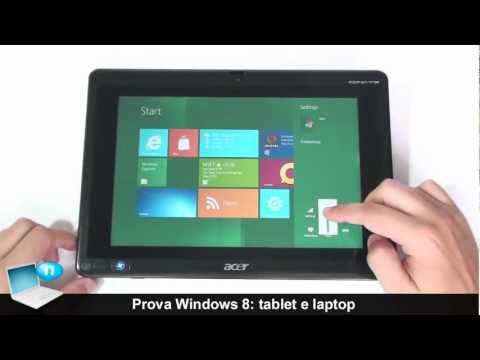 Prova di Windows 8 su tablet Acer Iconia Tab W500 e netbook Samsung - UCeCP4thOAK6TyqrAEwwIG2Q