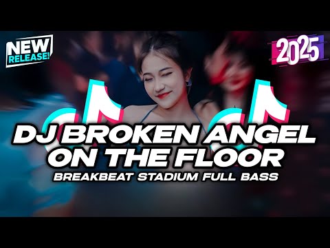 DJ BROKEN ANGEL X ON THE FLOOR X YA ODNA BREAKBEAT STADIUM FULL BASS TERBARU 2025