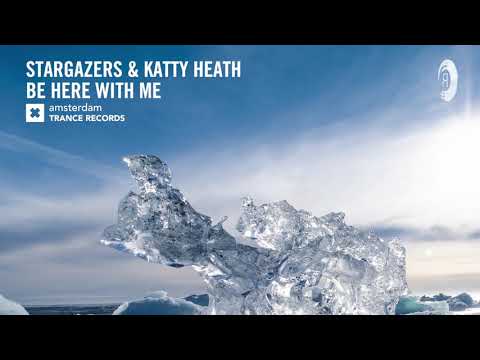 Stargazers & Katty Heath - Be Here With Me (Extended Mix) Amsterdam Trance - UCsoHXOnM64WwLccxTgwQ-KQ