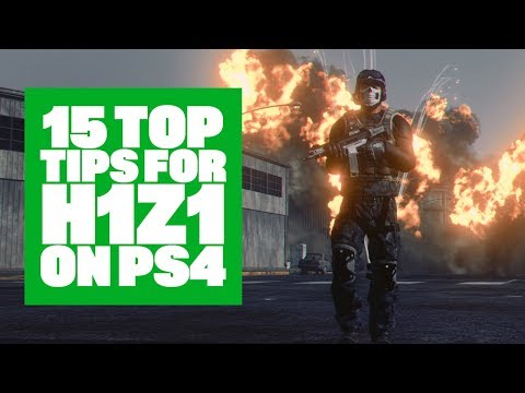 How To Survive In H1Z1 PS4 - Top 15 Tips For H1Z1 Beginners! - UCciKycgzURdymx-GRSY2_dA