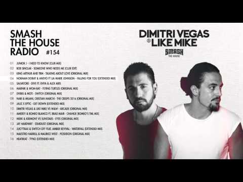 Dimitri Vegas & Like Mike - Smash The House Radio #154 - UCxmNWF8fQ4miqfGs84dFVrg